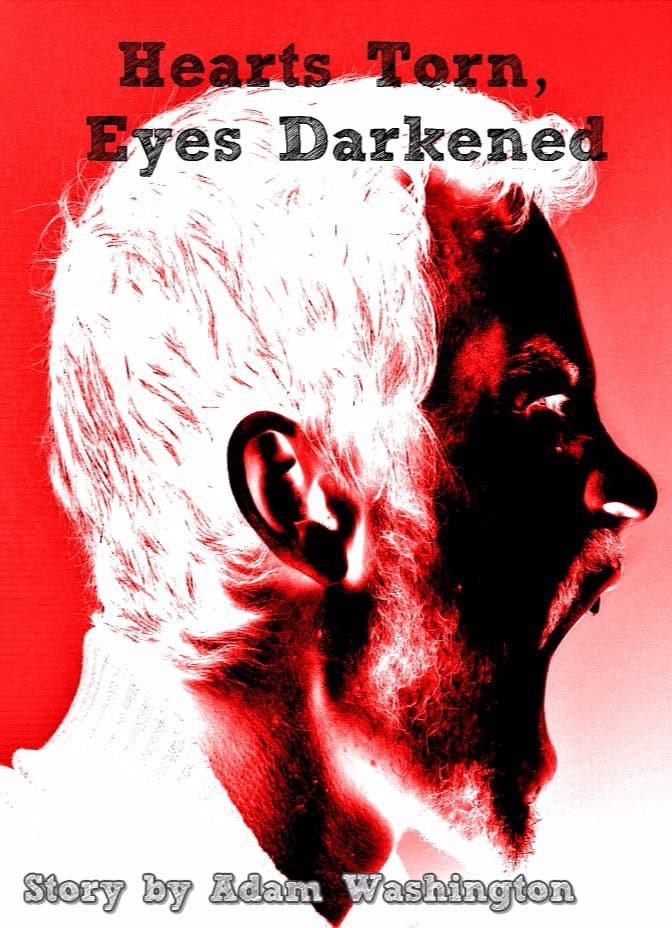 Hearts Torn, Eyes Darkened