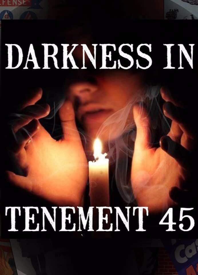 Darkness in Tenement 45