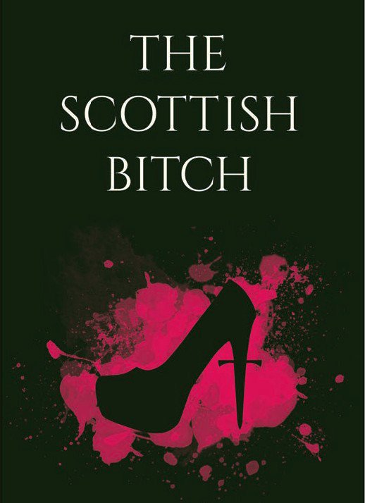 The Scottish Bitch