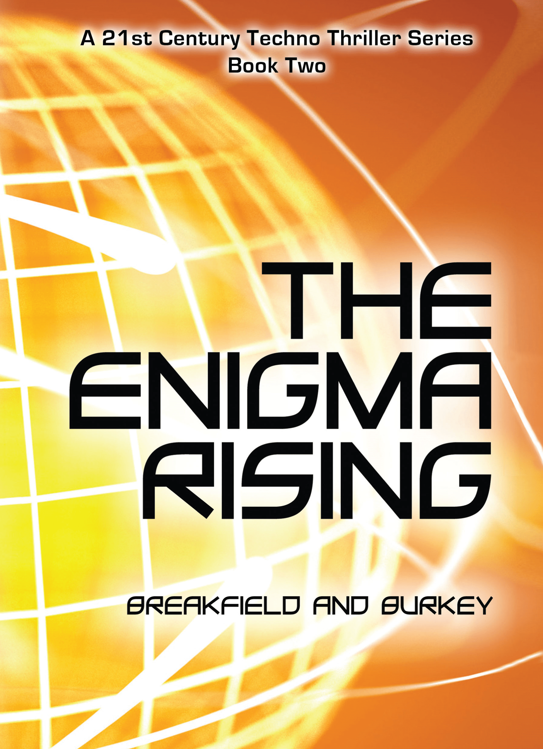 The Enigma Rising