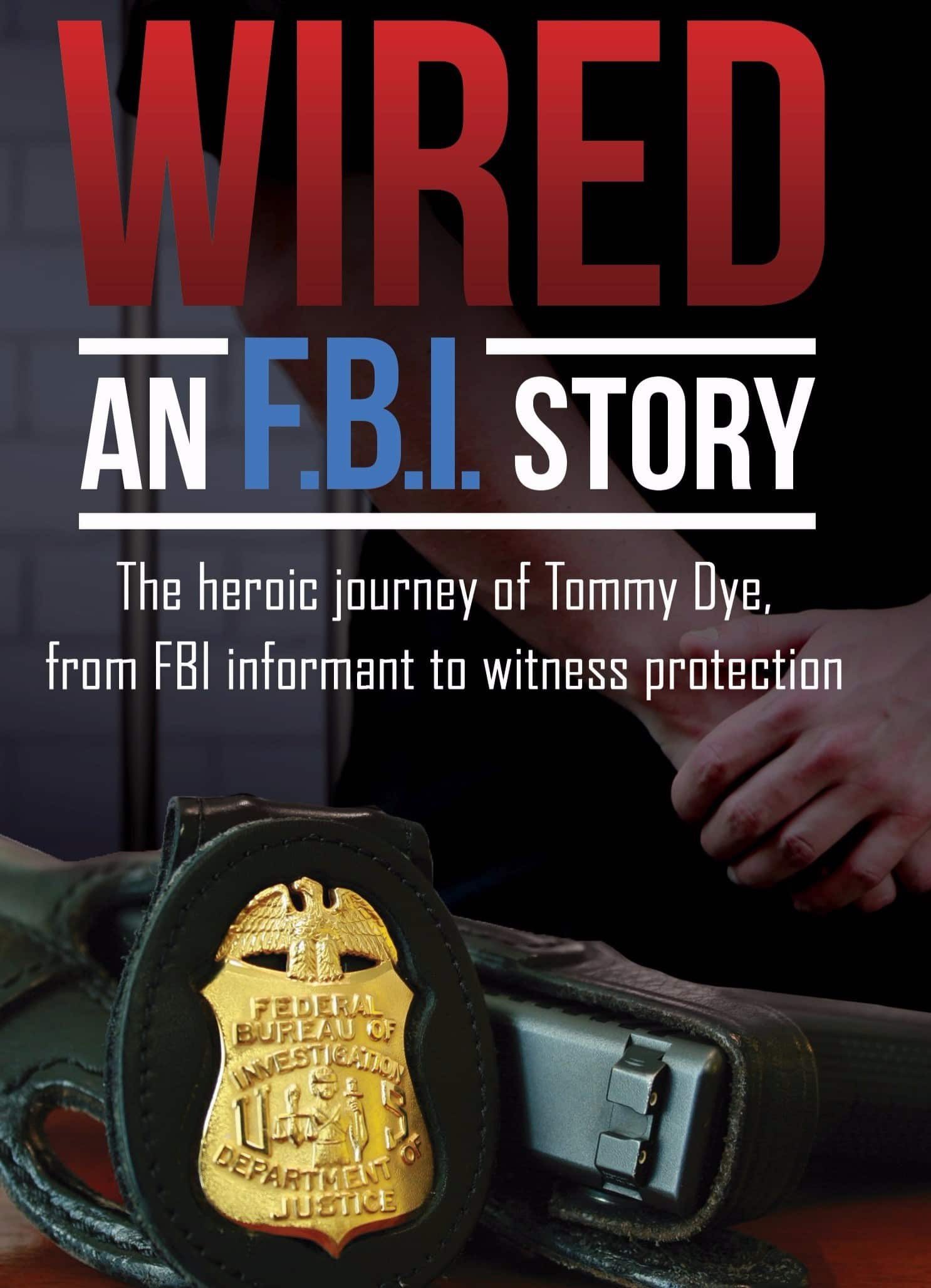 WIRED...An FBI Story
