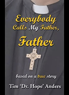 Everybody Calls My Father, Father