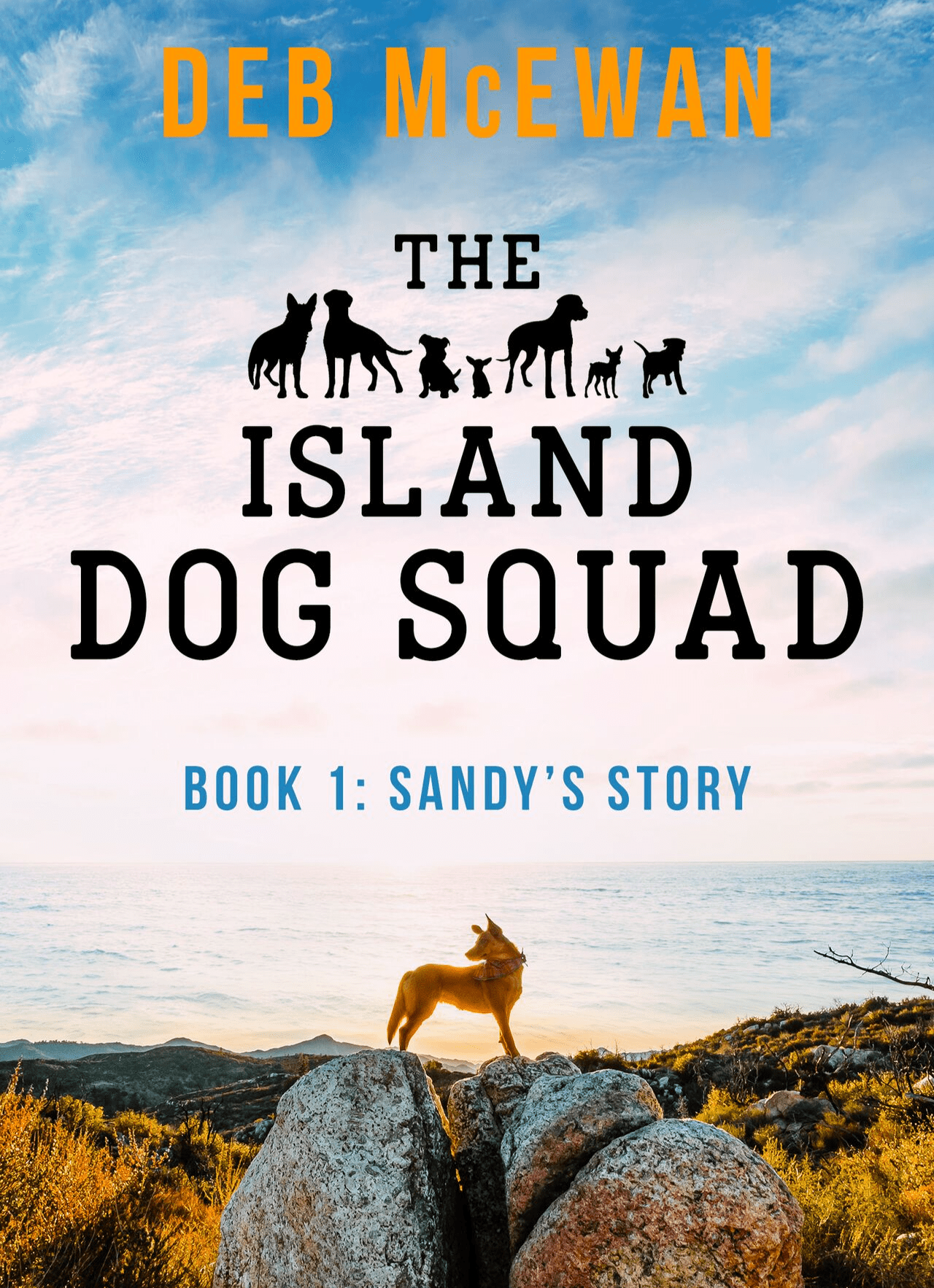 The Island Dog Squad (Book 1: Sandy's Story)