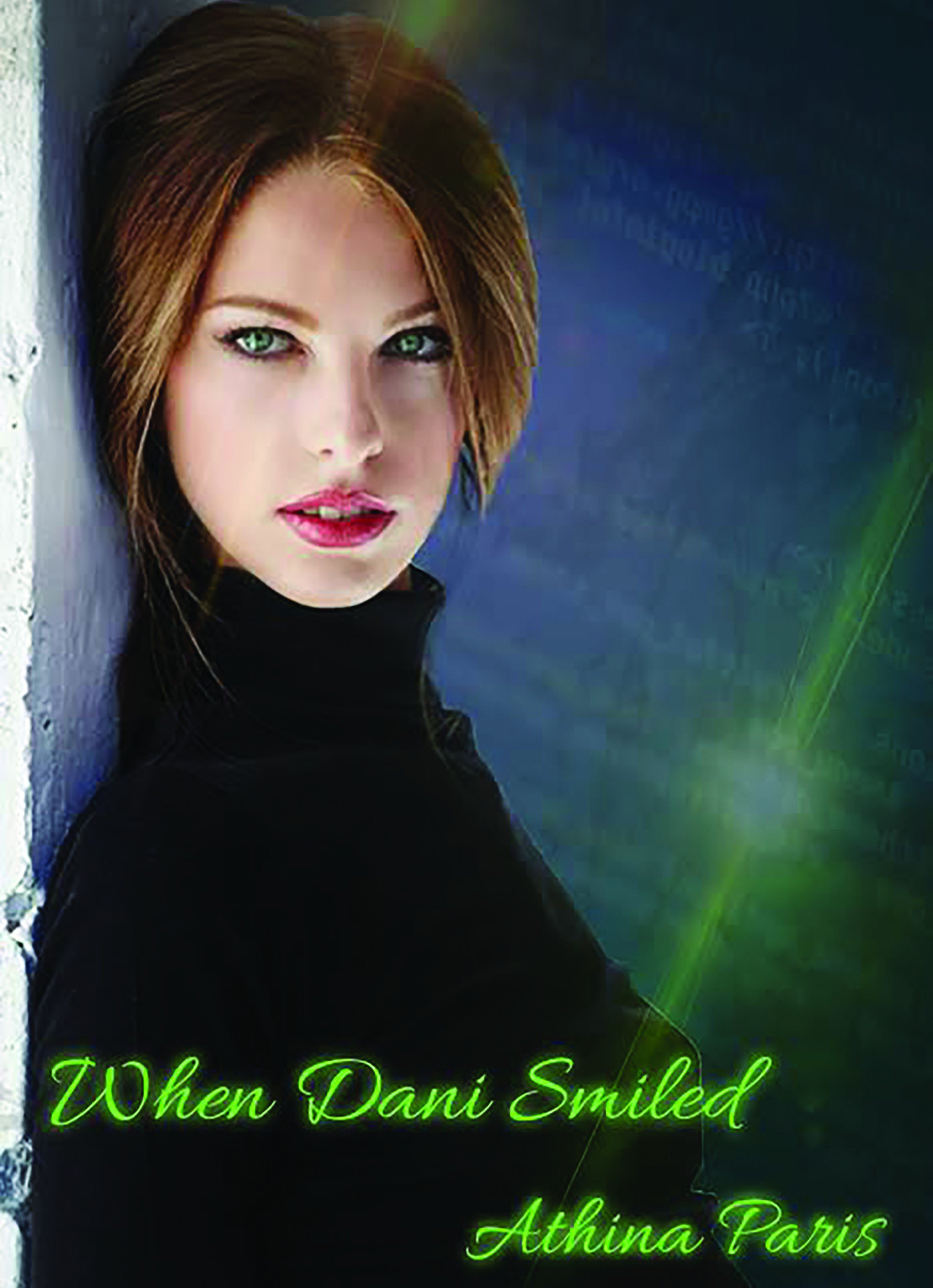 When Dani Smiled
