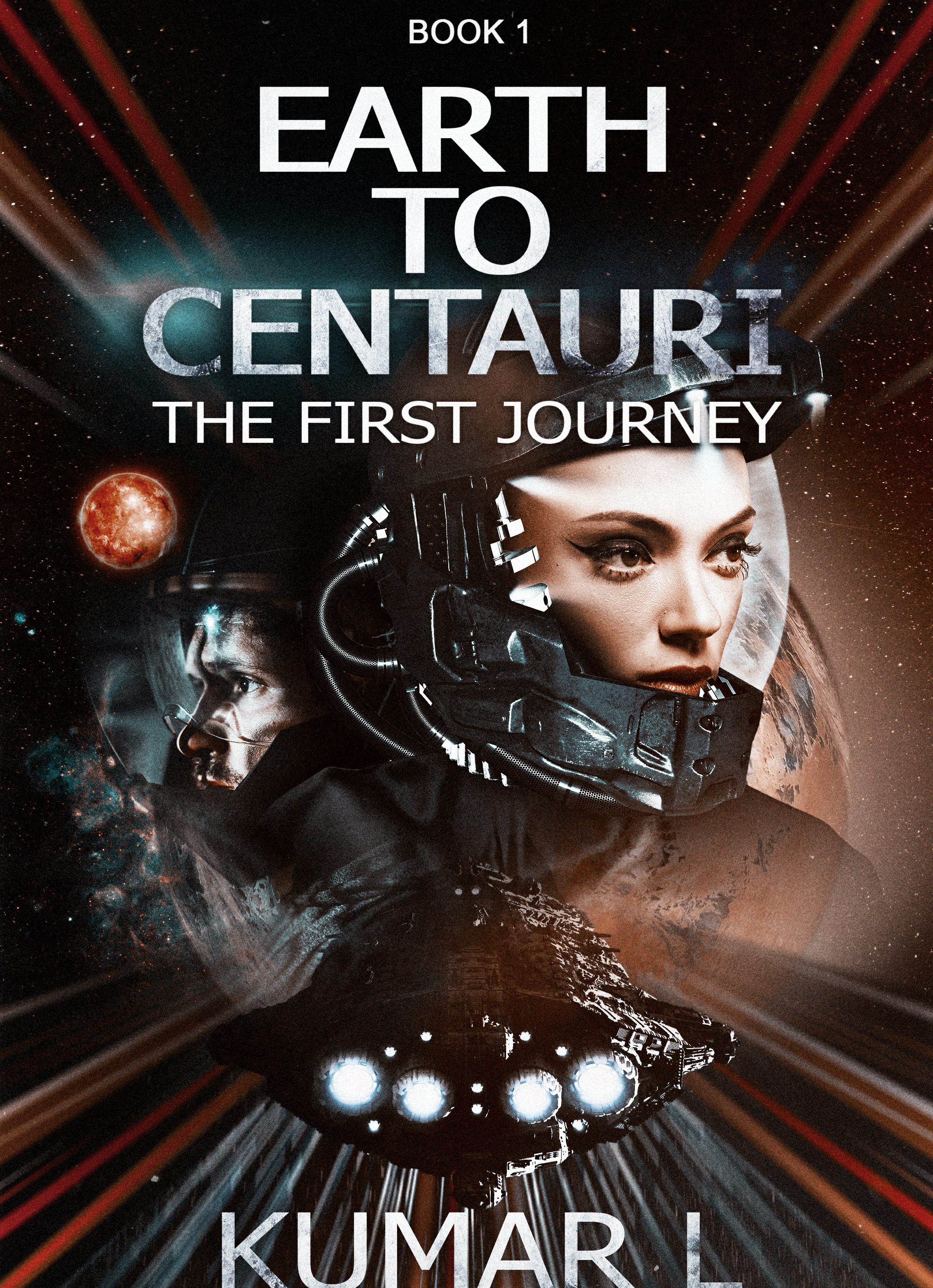 Earth to Centauri: The First Journey