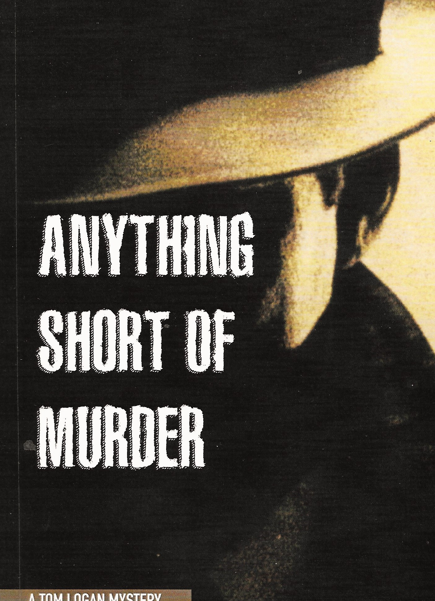 Anything Short of Murder
