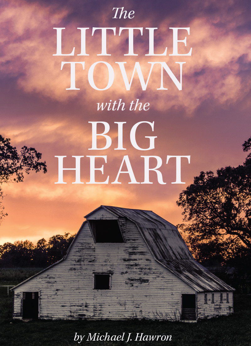 The Little Town with the Big Heart