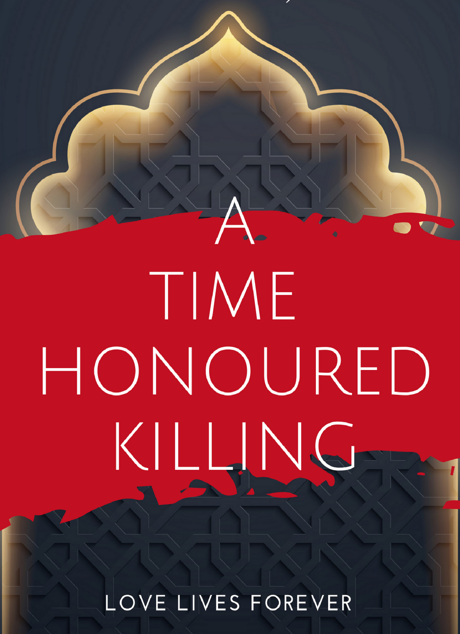 A Time Honoured Killing