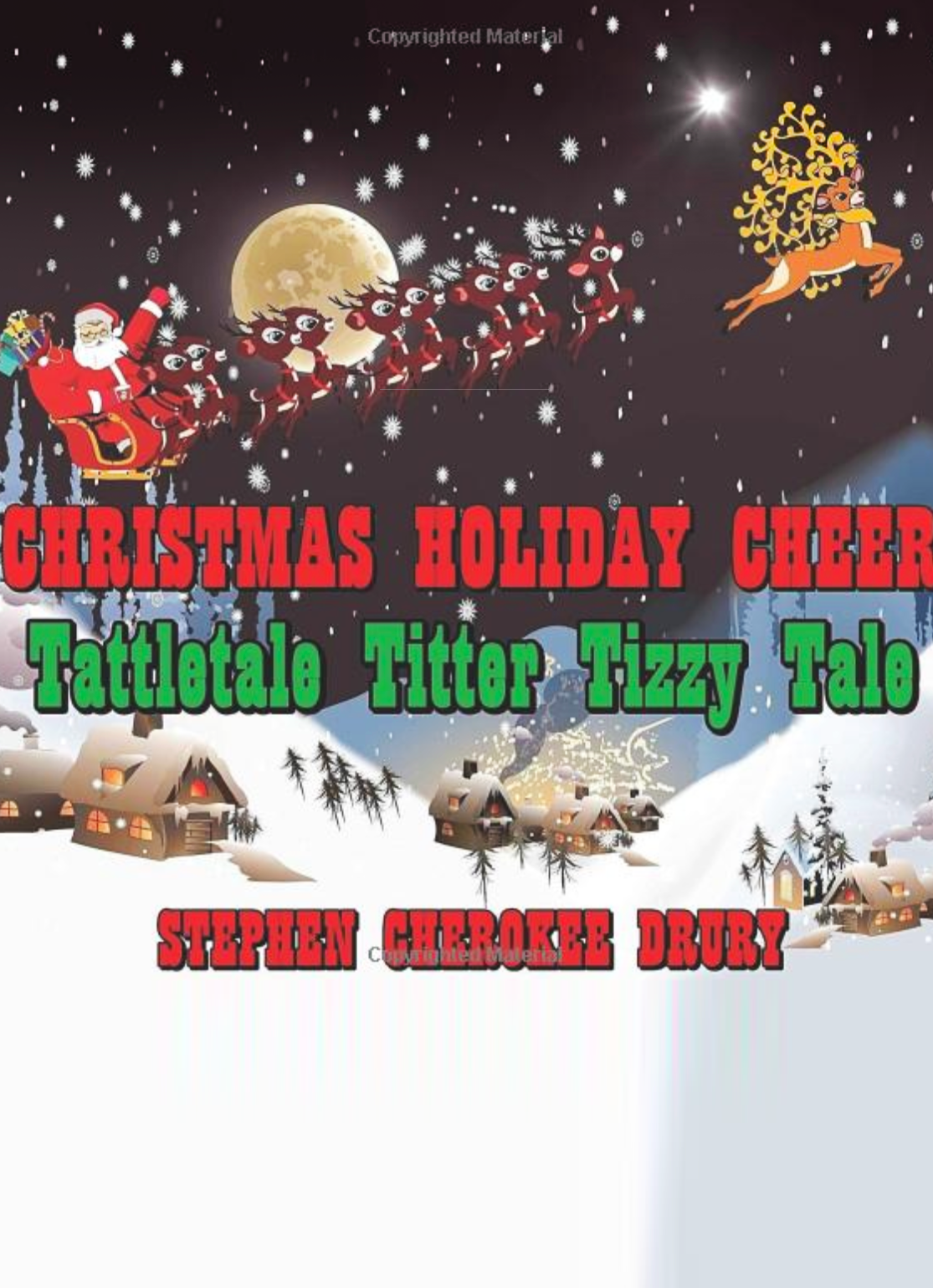 Christmas Holiday Cheer - Tattletale Titter Tizzy Tale