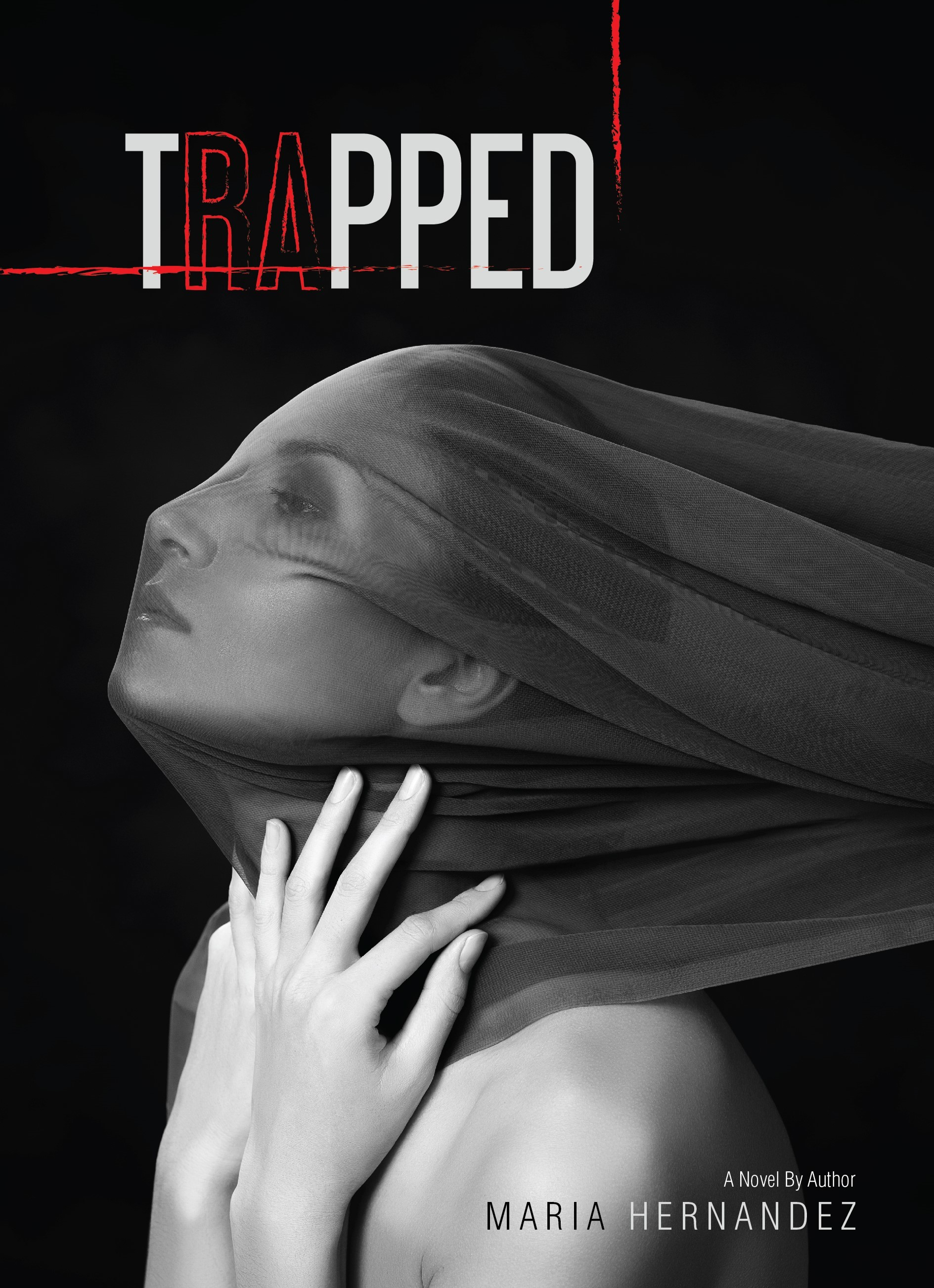 Trapped - A Tale of Lust, Wicked Betrayal and Murder