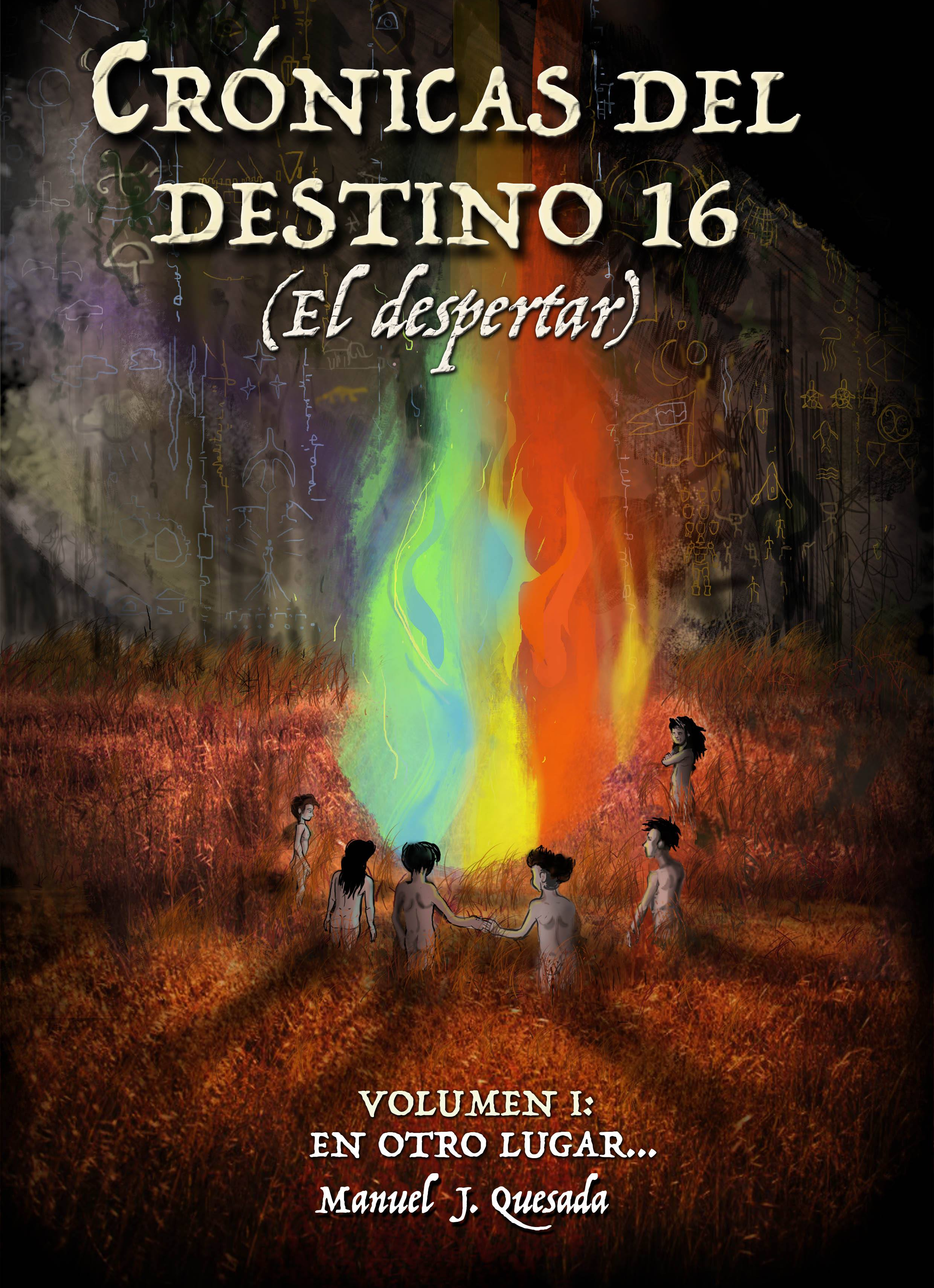 CHRONICLES OF DESTINY 16 (THE AWAKENING)