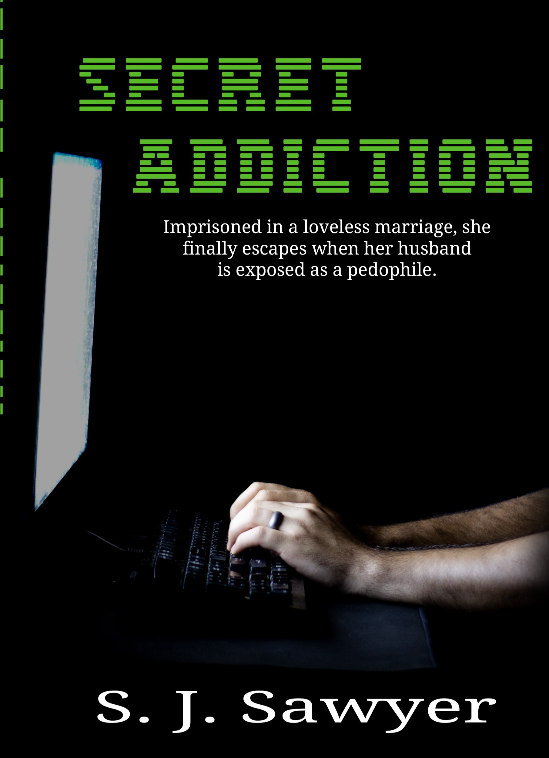 Secret Addiction